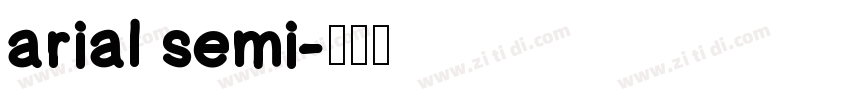 arial semi字体转换